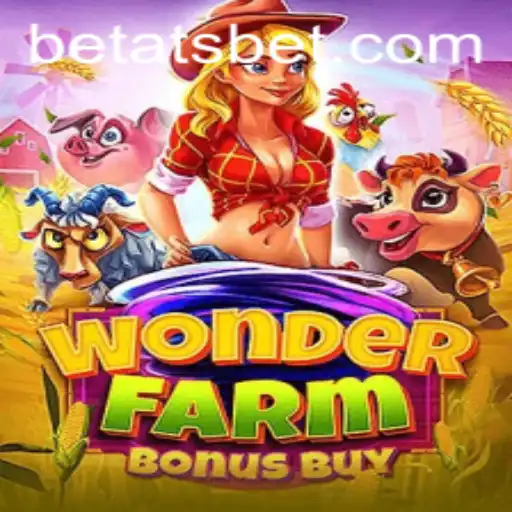 Explore the Exciting World of WonderFarmBonusBuy with ATSBet